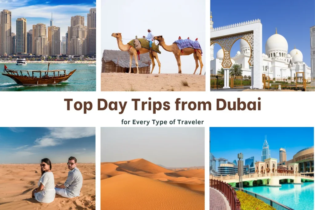 8 Best Day Trips from Dubai