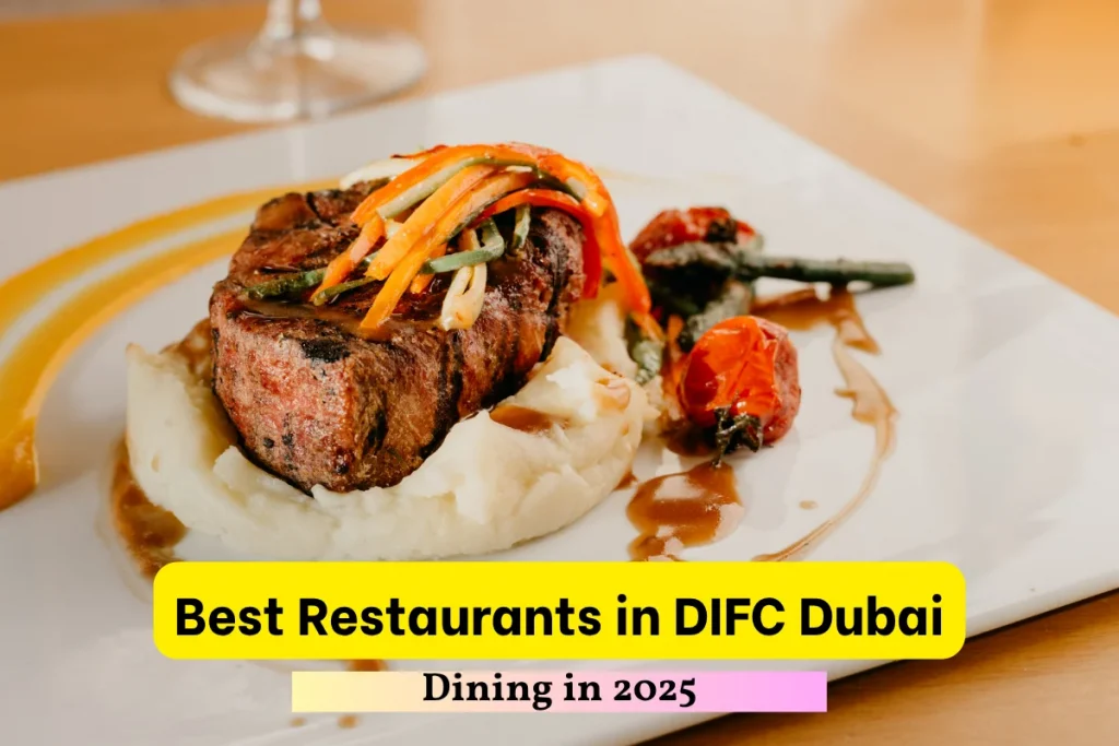 Best Restaurants in DIFC Dubai