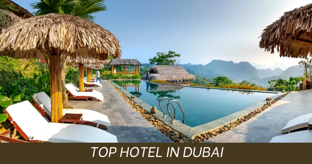 Top hotels in dubai