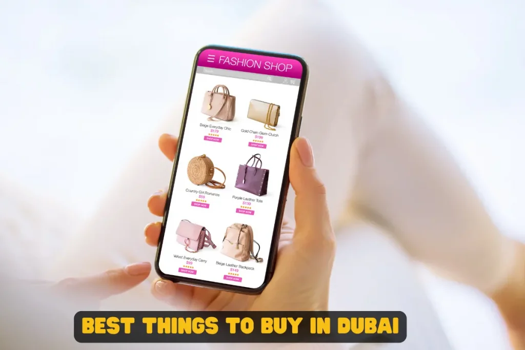 Best Things to Buy in Dubai