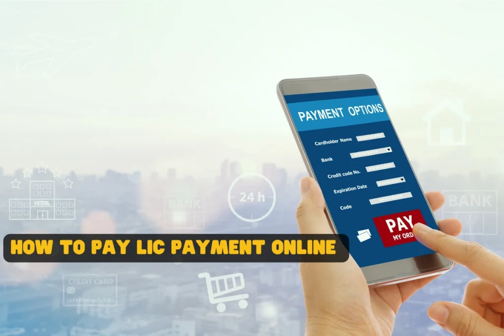How to Pay LIC Payment Online from UAE Step-by-Step Guide