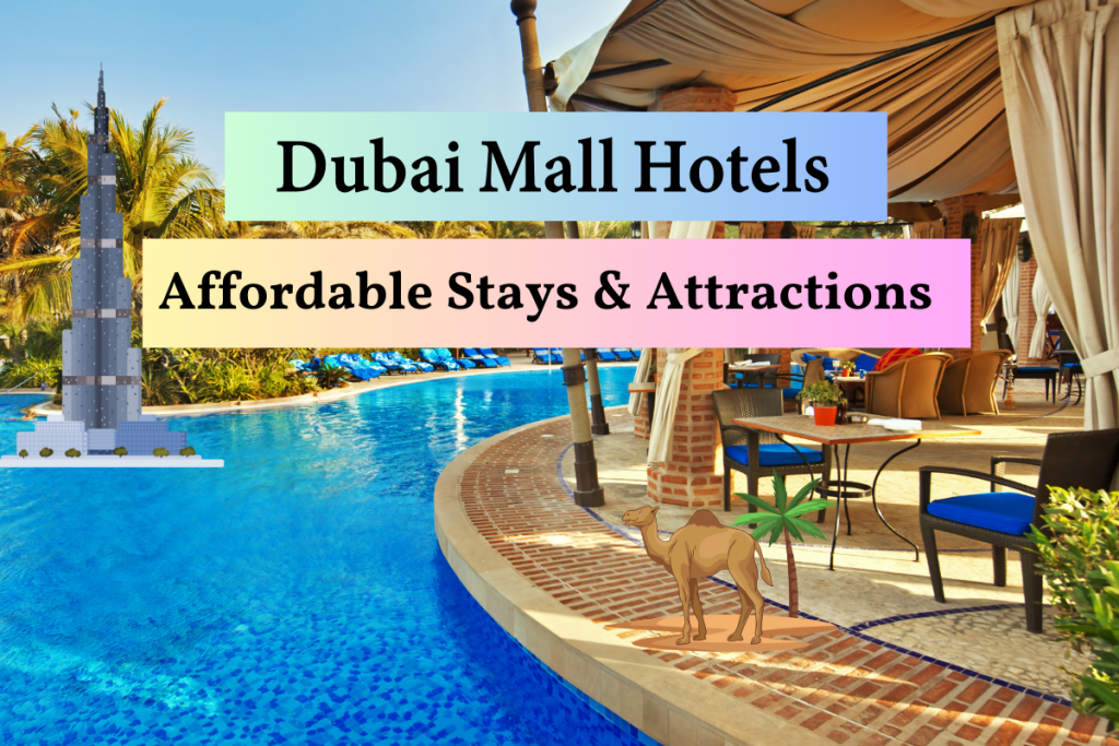 Affordable Dubai Mall Hotels & Travel Deals