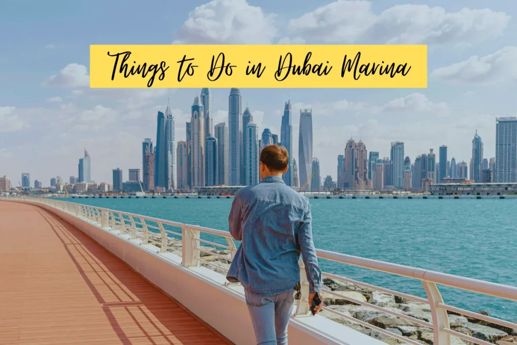 Things to Do in Dubai Marina