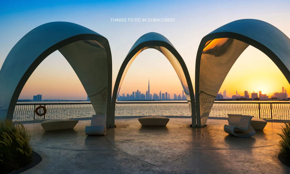 Things to Do in Dubai Creek