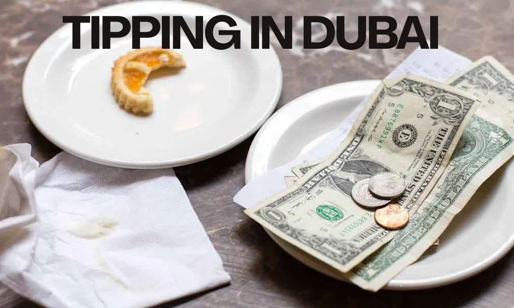 Tipping in Dubai